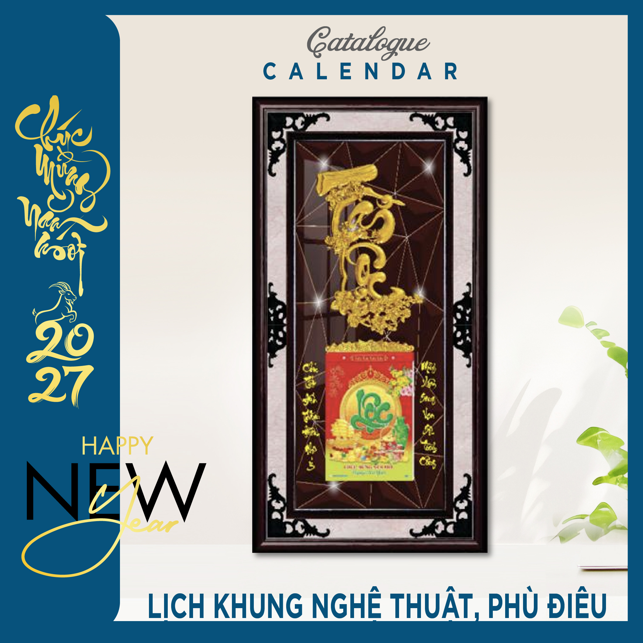 CATALOGUE LỊCH KHUNG NGHỆ THUẬT, PHÙ ĐIÊU CAO CẤP